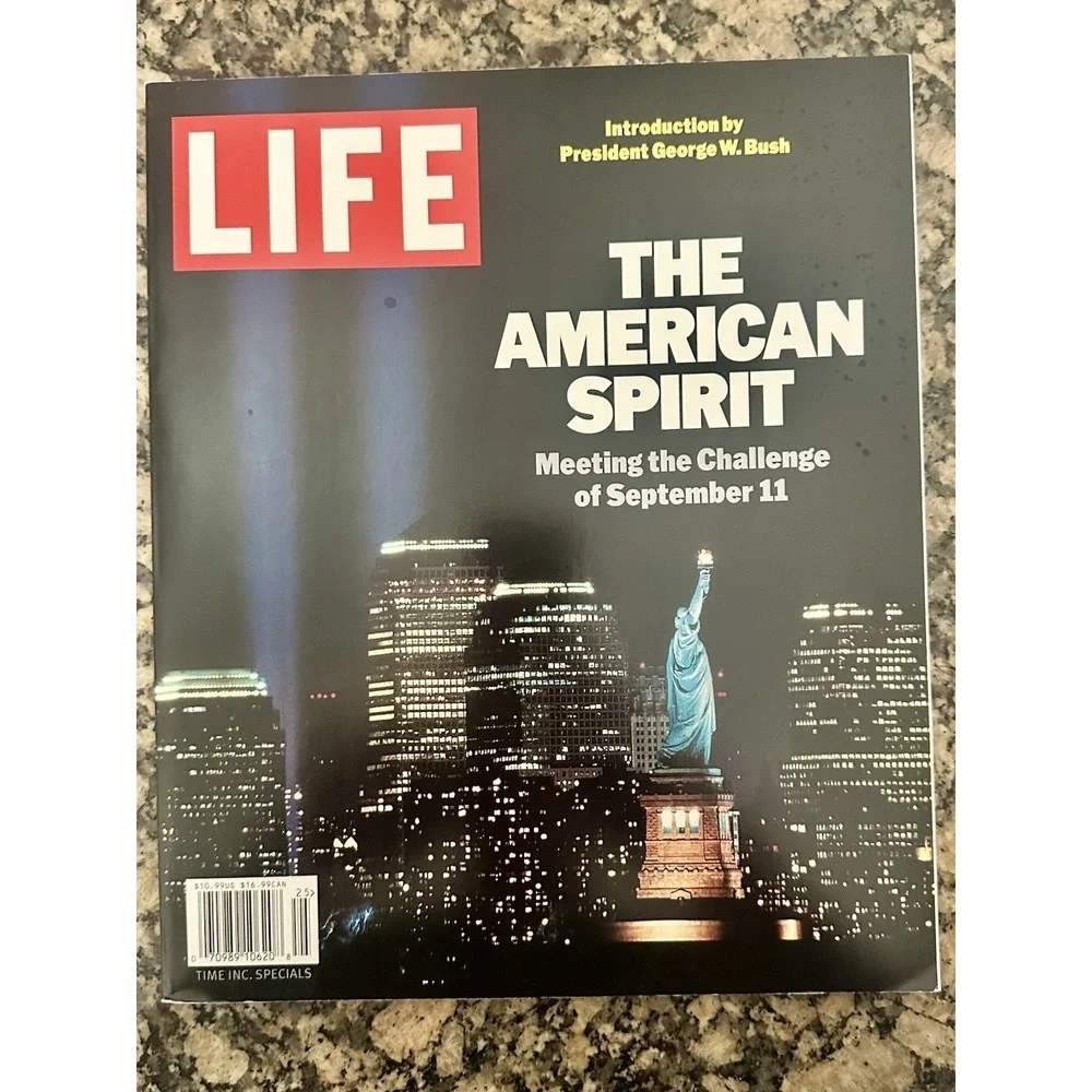 Life Magazine The‎ American Spirit: Meeting the Challenge of September 11